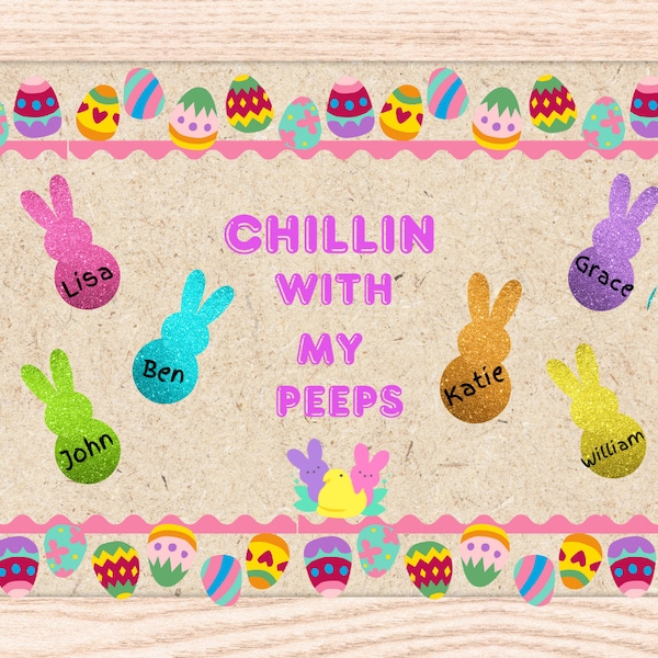 Easter Bulletin Board, Chillin with my peeps,