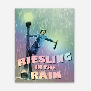 Riesling in the Rain Wine Meme Holographic Sticker