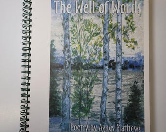 El pozo de las palabras. Poesía de Agnes Mathews. 2001. Primera edición. Encuadernación en espiral.