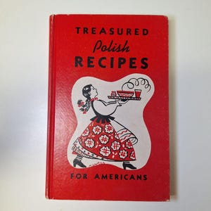 Treasured Polish Recipes Polanie Club 1969 Red Hardcover Cook Book Vintage Pole