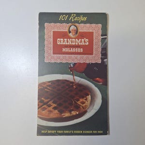 101 Recipes Grandmas Molasses Old Fashioned Vintage Booklet 1945 Baking Cookies