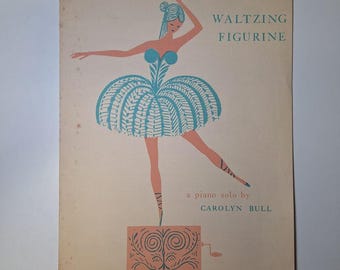 Valse Figurine Partition Ballerine Danseuse Ballet Piano Solo Carolyn Bull 58