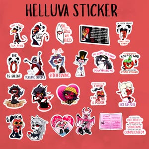 May include: A collection of Helluva Boss stickers on a red background. The stickers feature various cartoon characters with text like "Millie Time!", "Bitch Crying", and "Loo Loo Land". The text "Helluva Sticker" is at the top.