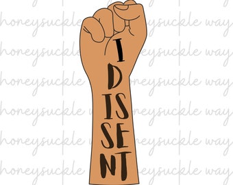 I Dissent RGB Digital Download pdf, svg, png, jpg