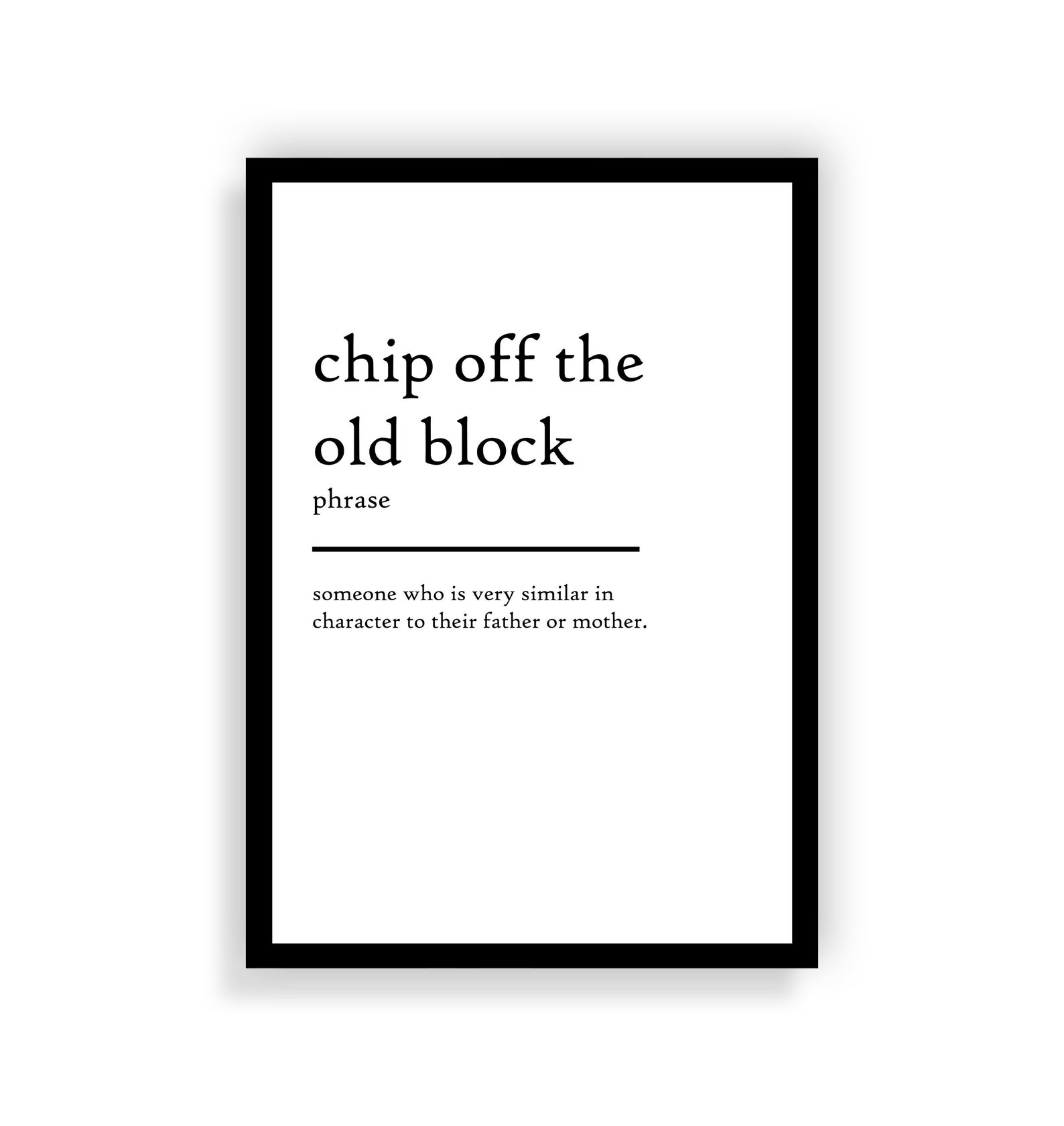 Chip Off The Old Block Definition Print Chip Off The Old Etsy