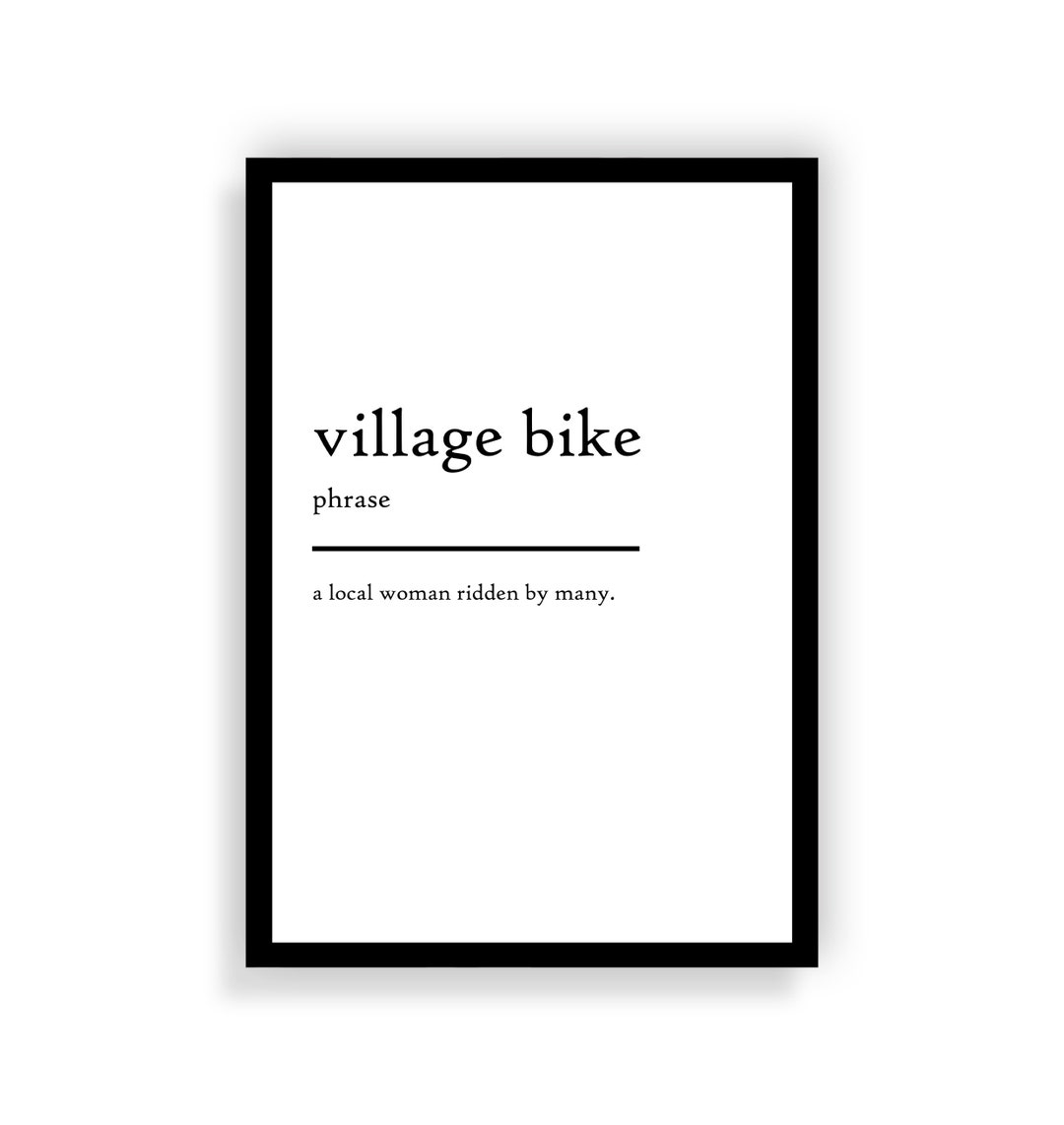 Village Bike Definition Print Village Bike Definition Poster Etsy