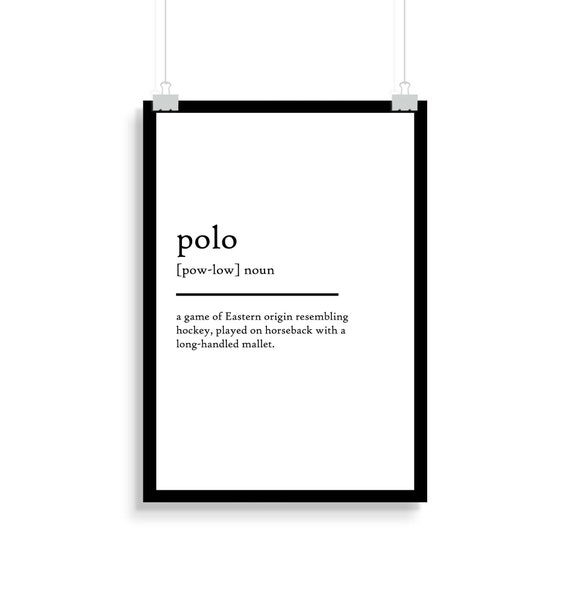 Polo Definition Print Polo Definition Poster Etsy