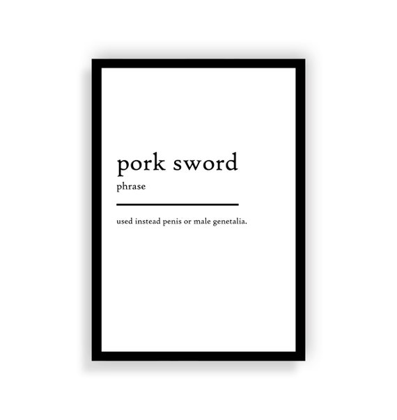 Pork sword definition print pork sword definition poster Etsy