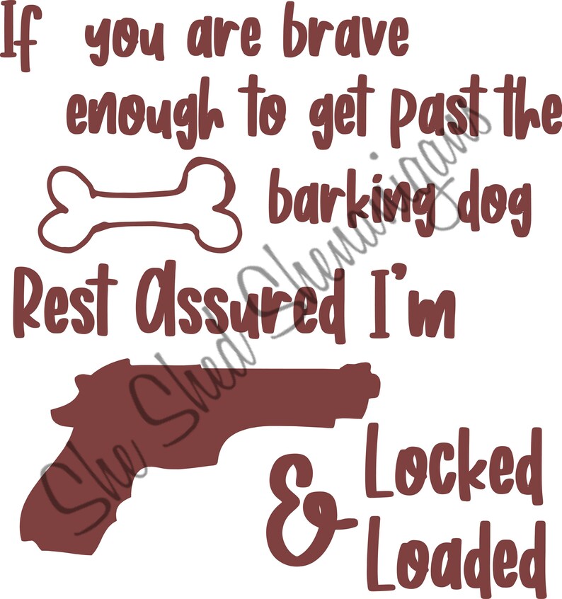 Rest Assured Im Locked and Loaded SVG DXF for Cricut or Etsy