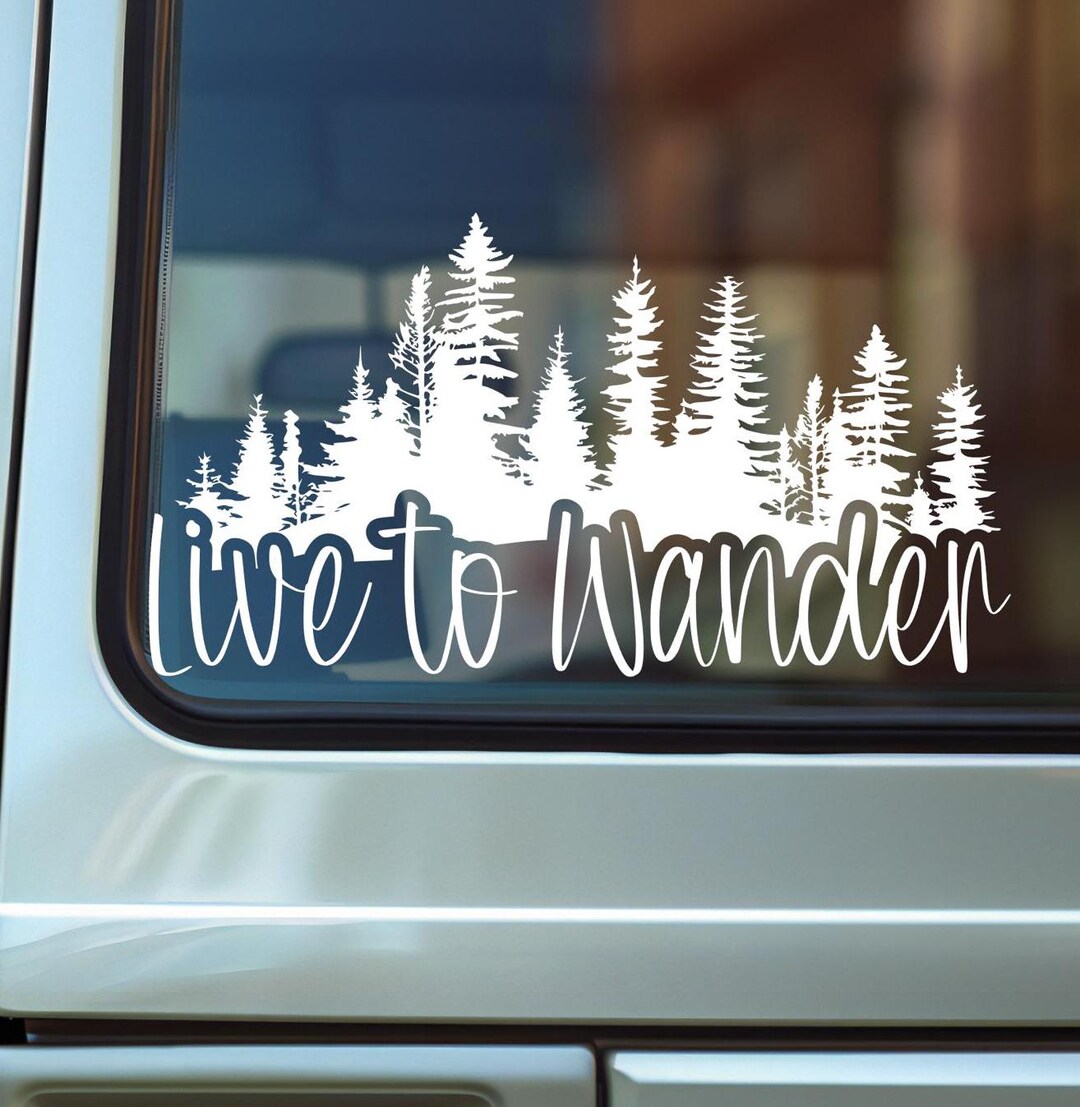Live to Wander Vinyl Decal, Pine Tree Forest Car Sticker - Etsy