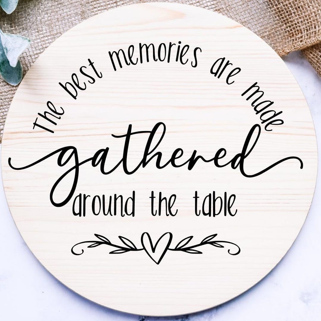 Memory Table Svg Kitchen Table Memories Digital Art: SVG DXF File - Etsy