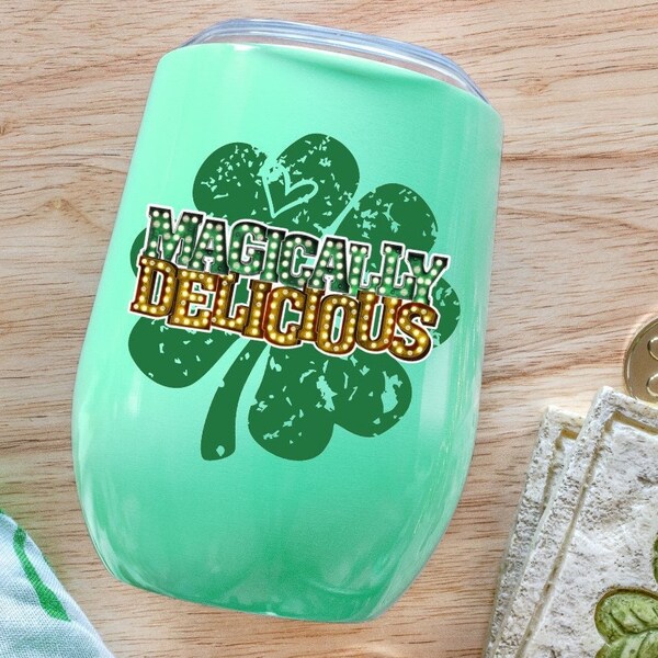 Magically Delicious PNG file for sublimation, 300 dpi, Marquee letters, shamrock png, Grunge clover png, St Pattys Day design