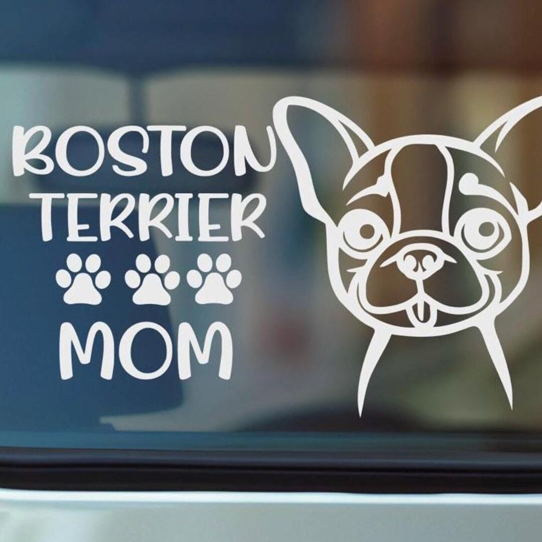 Boston Mom Vinyl Car Decal, Car Sticker, Cute Boston Terrier Mom Gift ...