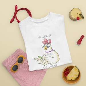 I&#39;m Fluent in Fowl Language Hen Sweatshirt, chicken shirt, funny farm saying, hen embroidery, embroidered sweatshirt
