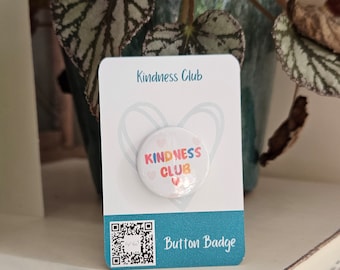 Kindness Club Button Badge or Magnet On A Backing Card Gift
