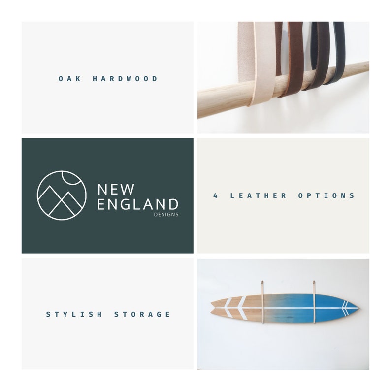 K&ouml;nnte beinhalten: Ein wei&szlig;es Surfbrett mit blauen und wei&szlig;en Streifen h&auml;ngt an einer Wand mit einem Lederriemen. Der Text "New England Designs" befindet sich auf einem dunkelgr&uuml;nen Hintergrund. Der Text "Oak Hardwood" befindet sich auf einem wei&szlig;en Hintergrund. Der Text "4 Leather Options" befindet sich auf einem beigefarbenen Hintergrund. Der Text "Stylish Storage" befindet sich auf einem wei&szlig;en Hintergrund.