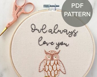 Owl Always Love You Embroidery PDF Pattern