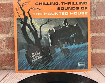 Chilling, Thrilling Sounds Of The Haunted House - Vinyl Record 1971 US Pressing