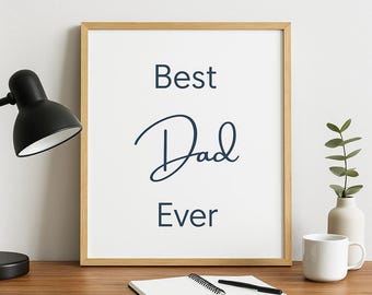 Dad Ever Print | Minimalist Father's Day Gift (Digital Download)