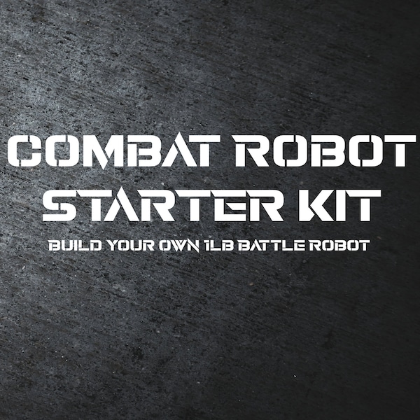 Antweight Combat Robot Starter Kit: Battle Robot Kit l Parts for a 1lb Combat Robot l Combatrobotkits.com Official Distributer