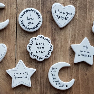 White Ceramic Token Sentiment Love Pocket Token Love You To Moon Best Mum Ever Love You Lots Designs