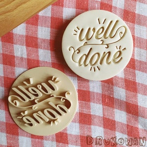 Well Done Stamp Embosser Cookie Cutter Pastry Fondant Dough Biscuit