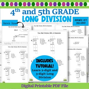May include: A digital PDF file for 4th and 5th grade long division. The worksheets include tutorials and answer keys. Learn 2-digit and 3-digit long division with and without remainders. Includes a tutorial.