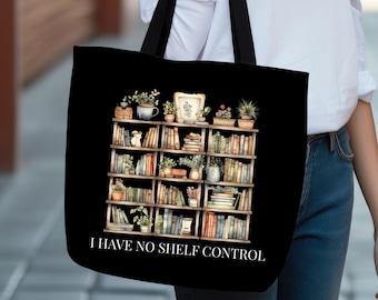 Funny Book Lovers Tote, No Shelf Control Book Bag, Book Club Tote, Bookish Gift