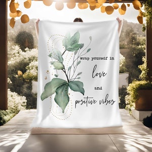 Love and Positive Vibes Blanket, Thinking of You Gift Blanket, Feel Better Blanket,Inspirational Gift, Birthday Gift, Mother&#39;s Day Gift