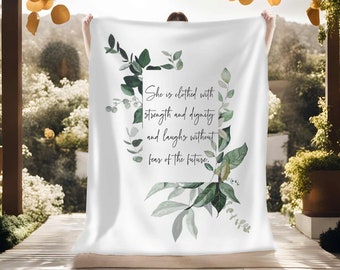 She is Clothed With Strength and Dignity Blanket, PROVERBS 31:25, Religious Throw, Gift for teen/ woman, Inspirational Blanket