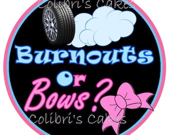 Burnouts or Bows Gender reveal Cake topper edible sugar icing sheet Baby shower.