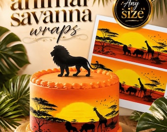 Edible Animal Savanna cake wraps. The lion king movie. Lion cake decoration. Safari Sunset.