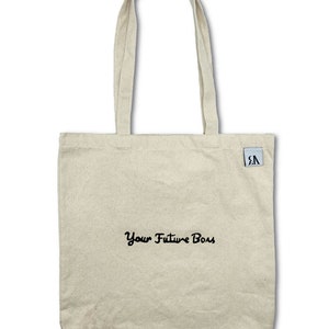 Embroidered Your Future Boss Cotton Tote Bag