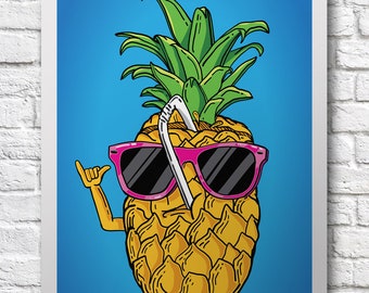 Pineapple Bro Sunglasses Print Poster
