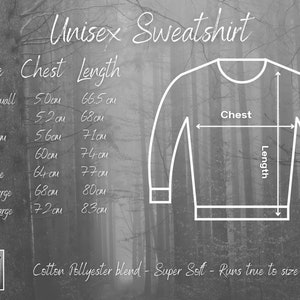 May include: Size chart for a unisex sweatshirt. The chart shows chest and length measurements in centimeters for sizes X-Small to 3X-Large. The text "Cotton Polyester blend - Super Soft - Runs true to size" is at the bottom of the chart.