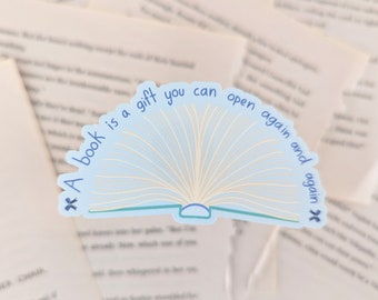 A Book Is a Gift You Can Open Again and Again Sticker - Water Resistant Bookish Laptop Decal - Librarian Gift-Planner Sticker-Notebook Decor