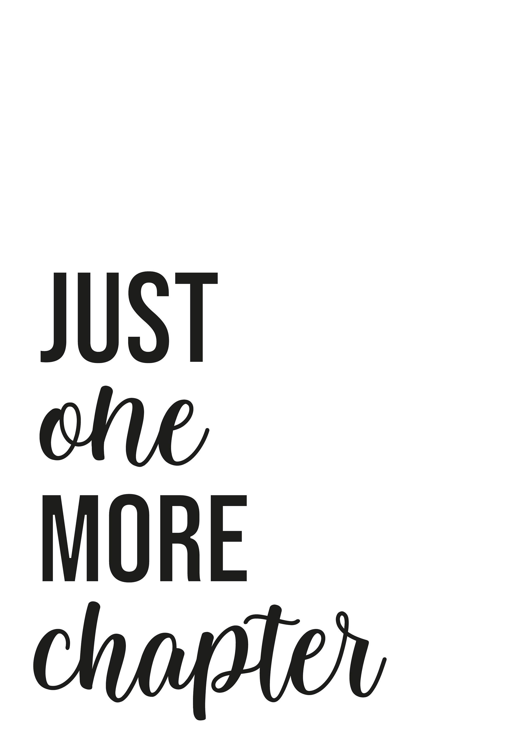 Just One More Chapter Print Reading Print Quote Print Wall Etsy