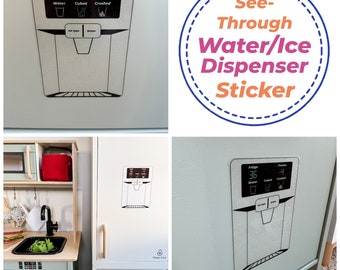 See Trough Play Kitchen Sticker Decal, Fridge Water/Ice Dispenser Play Fridge
