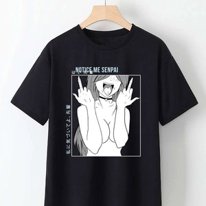 F You Tee: Notice Me Senpai, Lewd Anime Shirt, Ahegao Shirt, Waifu Shirt, Streetwear, Anime Otaku Lewd Shirt, Anime Shirt, Manga T, Gift