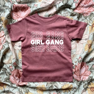 Girl Gang Shirt, Girl Power Shirt, Mauve Shirt, Toddler Mauve Shirt, Girl Power, Feminist Shirt, Girl Power, Girl Gang