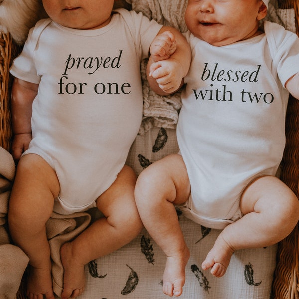 prayed for one blessed with two, twin shirts, twin bodysuits, twin clothing, twins, sibling sets, sibling bodysuits