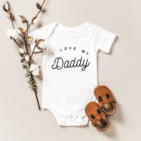 I Love My Daddy, Bodysuit, Baby outfit, Baby One piece, Coming home out fit, Baby, Pregnancy Announcement, Baby Announcement, I Love Daddy