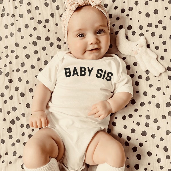 Baby Sis Bodysuit, Bodysuit, Little Sister, Baby One piece, Coming home out fit, Baby, Pregnancy Announcement, Baby Announcement