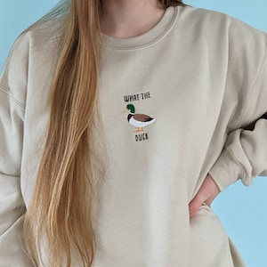 What the Duck Sweatshirt, Y2K Trendy sweatshirt, Funny Sweatshirt