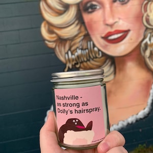 Nashville - as strong as Dolly&#39;s hairspray. / Choice of Scent, Nashville Christmas Candle, Gift for Her