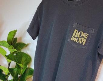 Dog Mom Pocket Shirt, Comfort Colors, Dog Mom TShirt, Dog Mom Gift, Dog Mom T Shirt, Dog Mom Tee, Dog Mom Shirt for Women, Ships free