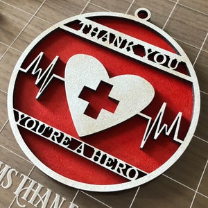 Thank You Healthcare Hero / digital GLOWFORGE laser cut ready SVG/PDF file