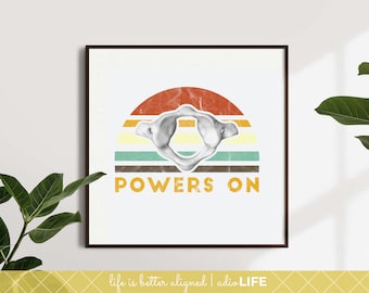 Power's On Chiropractic Poster, Gift for Chiropractor,  Wall Art for Chiro