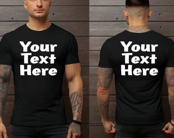 Front and Back Personalized T-Shirts | Personalized Tee | Custom Shirt For Women | Your Logo | Custom Design Shirt | Custom Shirt For Men