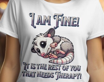 Sarcastic Possum T-shirt, Humorous Mental Health Tee